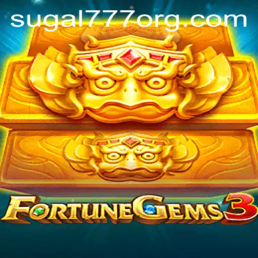 Unlock the Mysteries of FortuneGems3: A Deep Dive into the Thrilling World of Sugal777