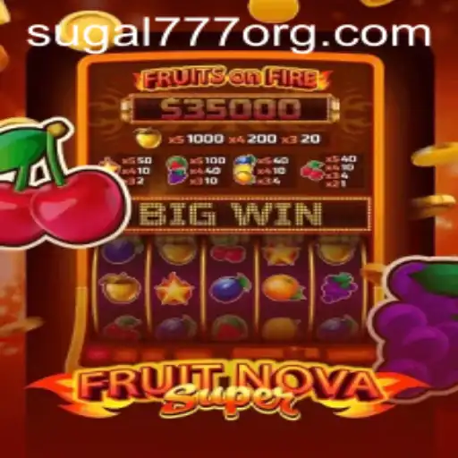Exploring the Exciting World of FruitNovaSuper