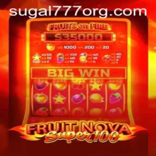 Unraveling the Thrills of FruitNovaSuper100: A Casino Game Extravaganza