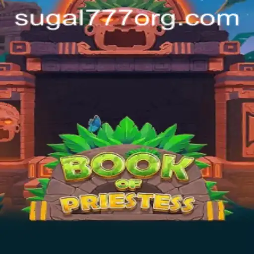 Exploring the Mystical Realm of BookOfPriestess: A Journey into Sugal777's Enchanting World