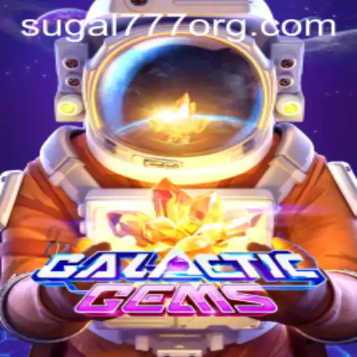 GalacticGems: The Interstellar Adventure with Sugal777
