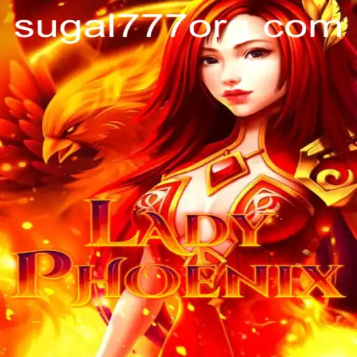LadyPhoenix: An Immersive Adventure Awaits With Sugal777