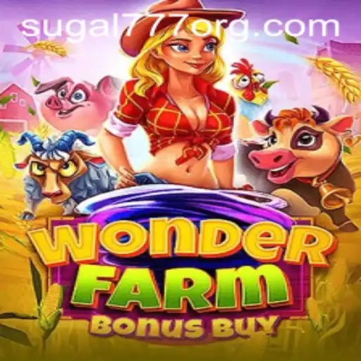 Discover the Excitement of WonderFarmBonusBuy and Sugal777